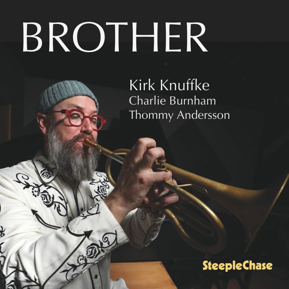 Kirk Knuffke - Brother CD